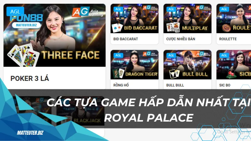 Royal Palace tại Fun88 - Cổng game giải trí hoàn hảo 2 Các tựa game hấp dẫn nhất tại Royal Palace