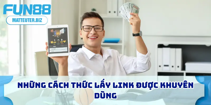 Cập Nhật Link Vào FUN88 2025 - Truy Cập Nhanh, Không Bị Chặn 3 Những cách thức lấy link được khuyên dùng